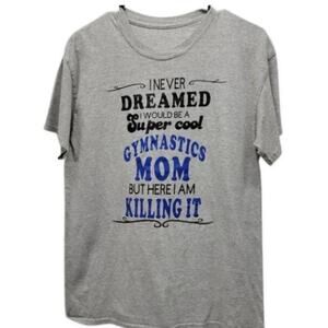 GYMNASTICS MOM T-shirt small